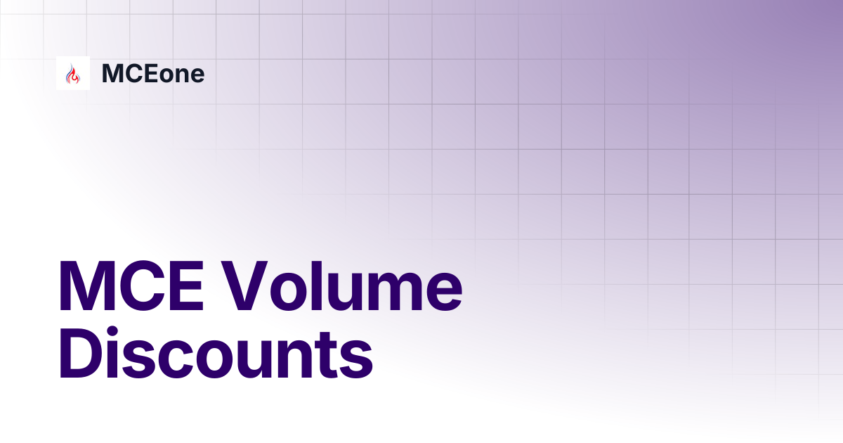 MCE Volume Discounts | MCEone